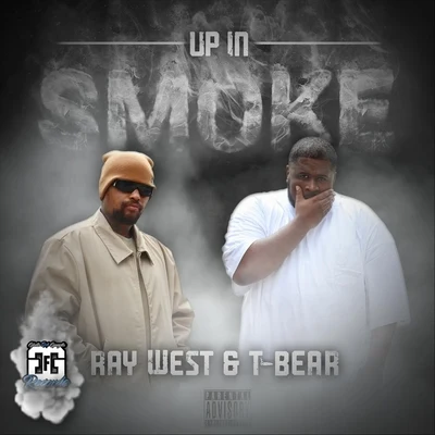 Up in Smoke 專輯 Ray West/T-Bear/Flea Da Genius