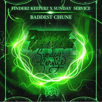 Baddest Chune 专辑 Finderz Keeperz/Kultivate