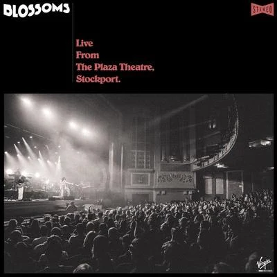 Your Girlfriend (Live From The Plaza Theatre, Stockport) 專輯 Blossoms