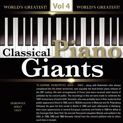 Vladimir Horowitz Piano Giants, Vol. 4