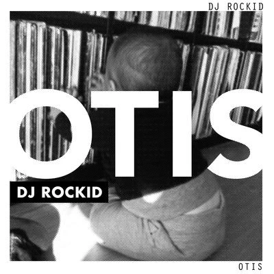 Dj RockidOliver Twizt Otis