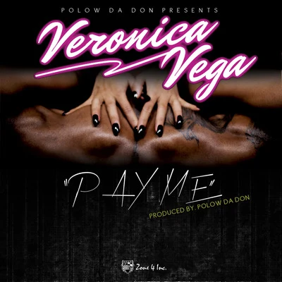 Pay Me 專輯 Veronica Vega/Quavo