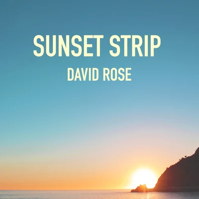 Sunset Strip 專輯 David Rose