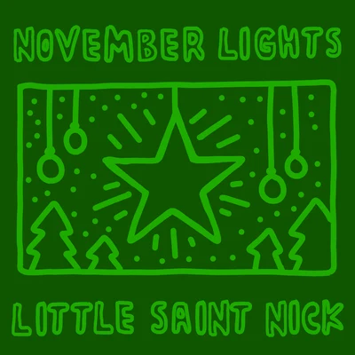 Little Saint Nick 專輯 Almost Weekend/November Lights