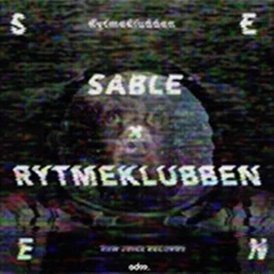 Seen (Sable Remix) 专辑 Sable