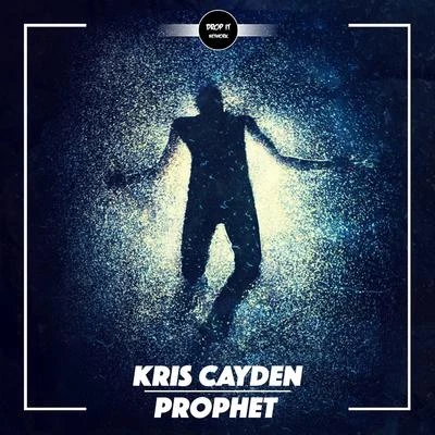 Kris Cayden Prophet