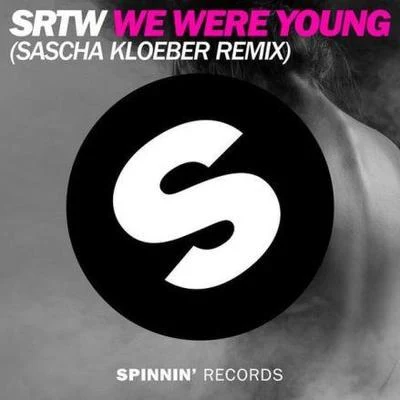 We Were Young (Sascha Kloeber Remix) 专辑 SRTW/Mauve/Sønlille