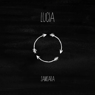 Samsara 专辑 Lucia/King Deetoy