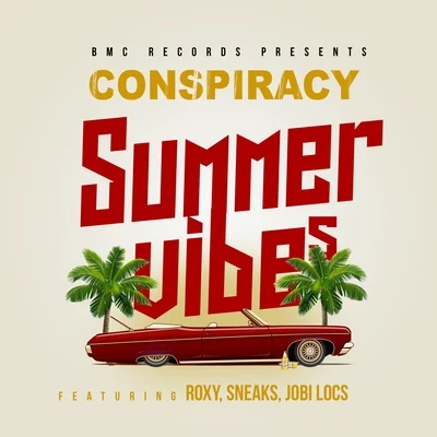 Summer Vibes (feat. Roxy, Sneaks & Jobi Locs) 專輯 Roxy/Marc Vandelay