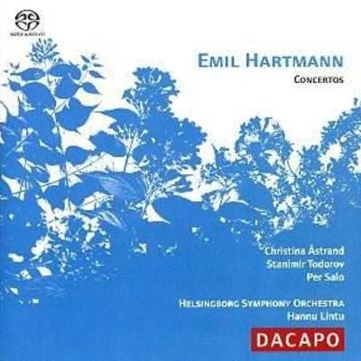 HARTMANN, E.: Violin Concerto in G MinorCello Concerto in D MinorPiano Concerto in F Minor 专辑 Hannu Lintu