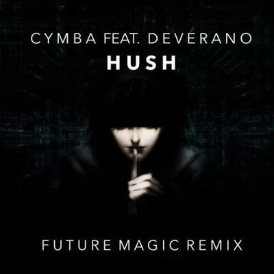 Hush (FUTURE MAGIC Remix) 專輯 Jilbare/FUTURE MAGIC/Ravenna