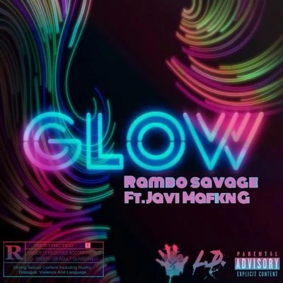 Glow (feat. Javi Mafkn G) 專輯 Eilyula/Rambo Savage