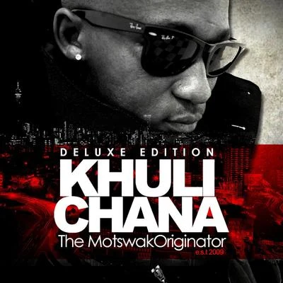 Motswakoriginator Deluxe Edition 專輯 Khuli Chana