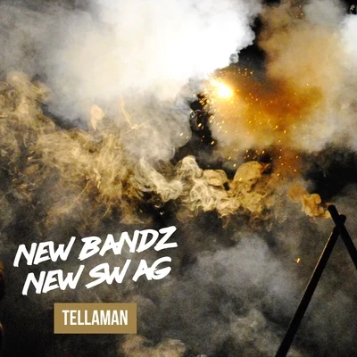 New BandzNew Swag 專輯 Tellaman/Cuebur