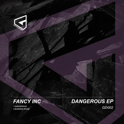 Dangerous EP 专辑 Fancy Inc