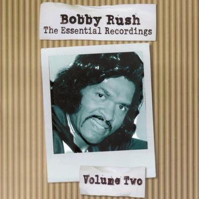 The Essential Recordings - Vol.2 專輯 Bobby Rush/Joe Bonamassa