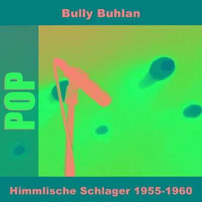 Himmlische Schlager 1955-1960 專輯 Rita Paul/Bully Buhlan