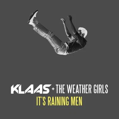 Its Raining Men (Klaas Remix) 專輯 Klaas