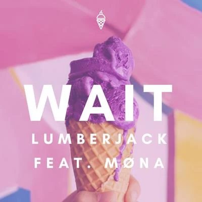 Wait 專輯 Lumberjack