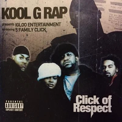 Introducing 5 Family Click: Click of Respect 專輯 DJ Polo/Kool G Rap