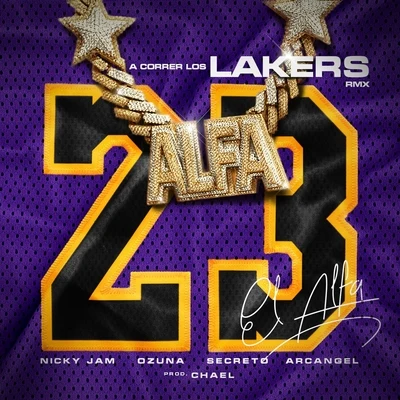 A Correr los Lakers (Remix) [feat. Arcangel & Secreto "el Famoso Biberon"] 專輯 Arcangel