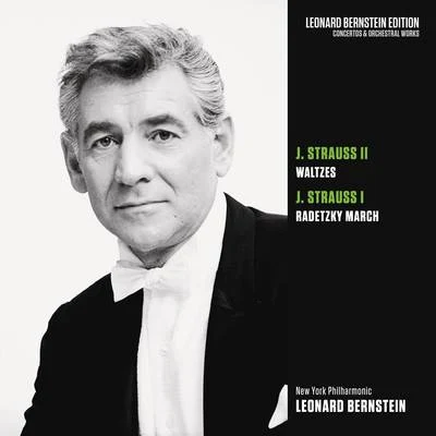 Strauss, Jr: Waltzes - Strauss, Sr.: Radetzky March 專輯 Rudolf Scholz/Leonard Bernstein/Wiener Philharmoniker