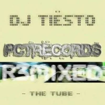 The Tube (R3mixed) 專輯 Tiesto