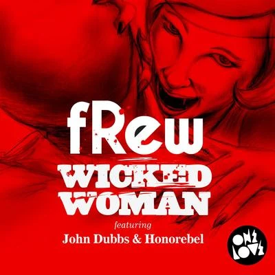 Wicked Woman (Remixes) 專輯 The Disco Fries/Honorebel