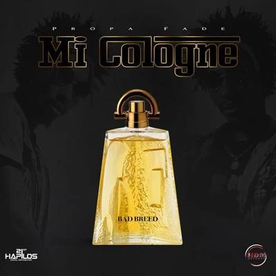 Propa FadeDinearo Mi Cologne - Single