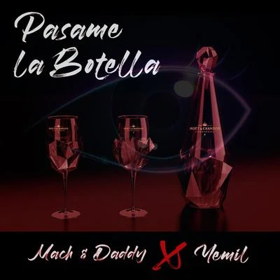 Pasame La Botella 专辑 Dubosky/Yemil/El Charri