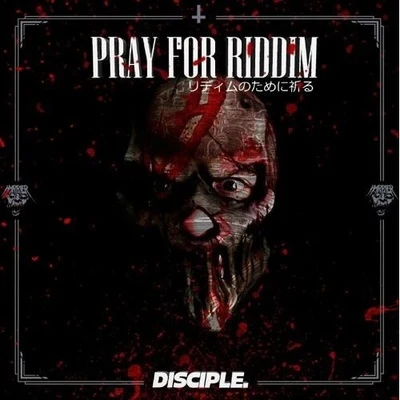 Pray For Riddim (Harrier Bootleg) 專輯 Harrier/TenGraphs