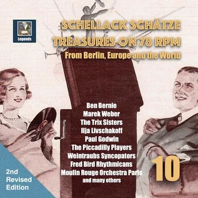 Schellack Schätze: Treasures on 78 RPM from Berlin, Europe and the world, Vol. 10 (2nd Revised Edition 2020) 專輯 The Trix Sisters