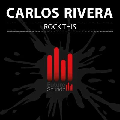 Carlos RiveraMelendi Rock This