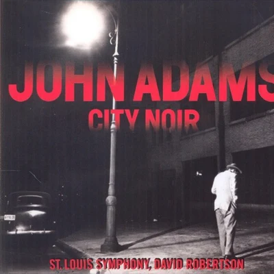 City Noir 專輯 John Adams