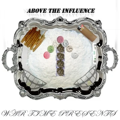 Above the Influence 專輯 War