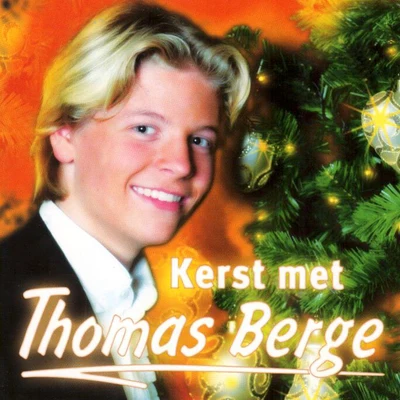 Thomas Berge Kerst met Thomas Berge