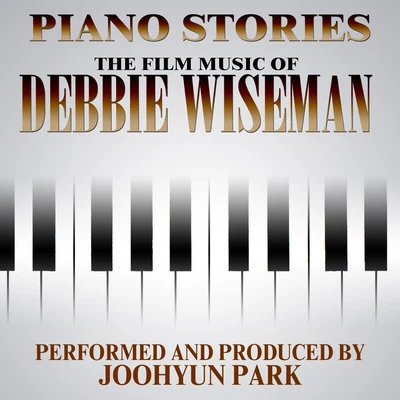 Piano Stories from Film and TV Themes by Debbie Wiseman 專輯 Joohyun Park