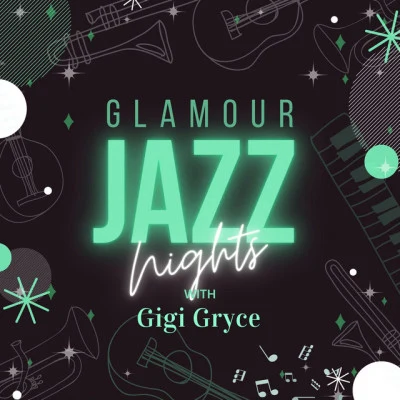 Glamour Jazz Nights with Gigi Gryce 專輯 Gigi Gryce