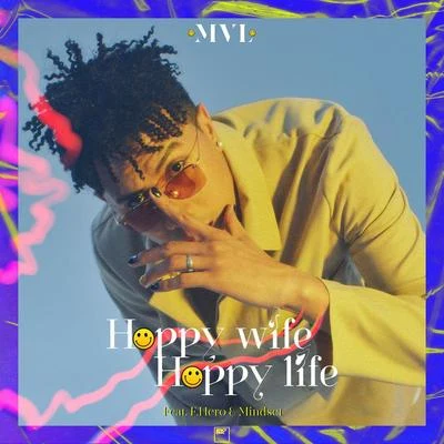 Happy Wife Happy Life 专辑 My Mate Nate/MVL