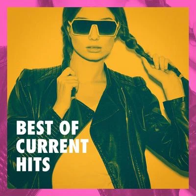 Best of Current Hits 專輯 Top 40 Hits