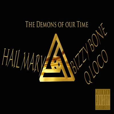 Hail Mary (The Demons Of Our Time) - Single 專輯 Jessica Louise/Jesty Beatz/Chavar Dontae/Bizzy Bone