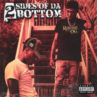 2 Sides of da Bottom 專輯 Posa/Q Money