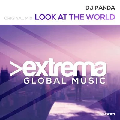 Look At The World 专辑 DJ Panda/AxelPolo