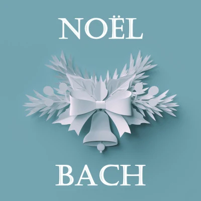 Noël Bach 專輯 George Frideric Handel