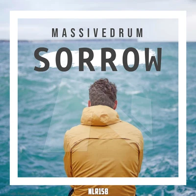 Sorrow 專輯 Massivedrum