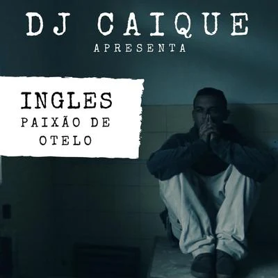 Paixão de Otelo 專輯 Síntese/Douglas Din/Dj Caique