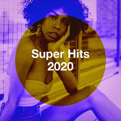 Super Hits 2020 專輯 Todays Hits