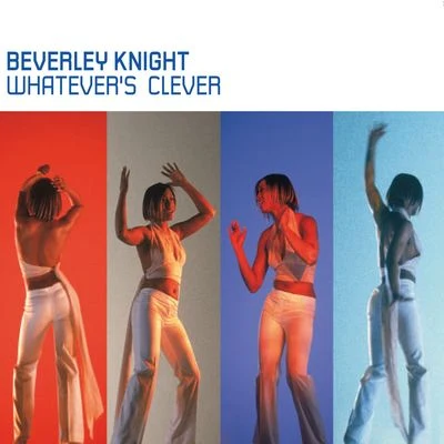 Whatevers Clever 專輯 Beverley Knight/Roachford