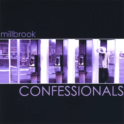 Confessionals 專輯 Millbrook/Takura