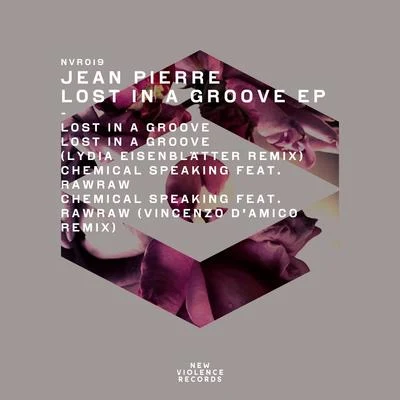 Lost in a Groove EP 专辑 Jesse Calosso/Mason Collective/Trangaz/Jean Pierre